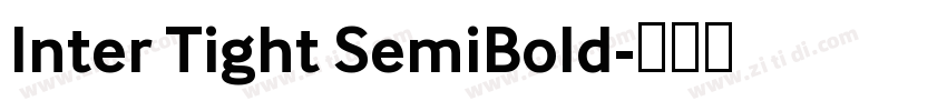 Inter Tight SemiBold字体转换